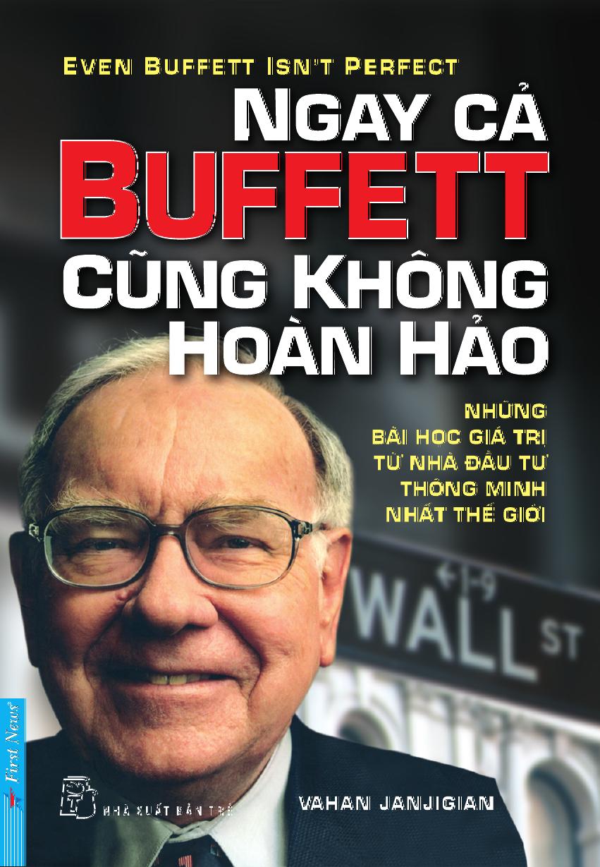 Ngay ca Buffett cung khong hoan hao
