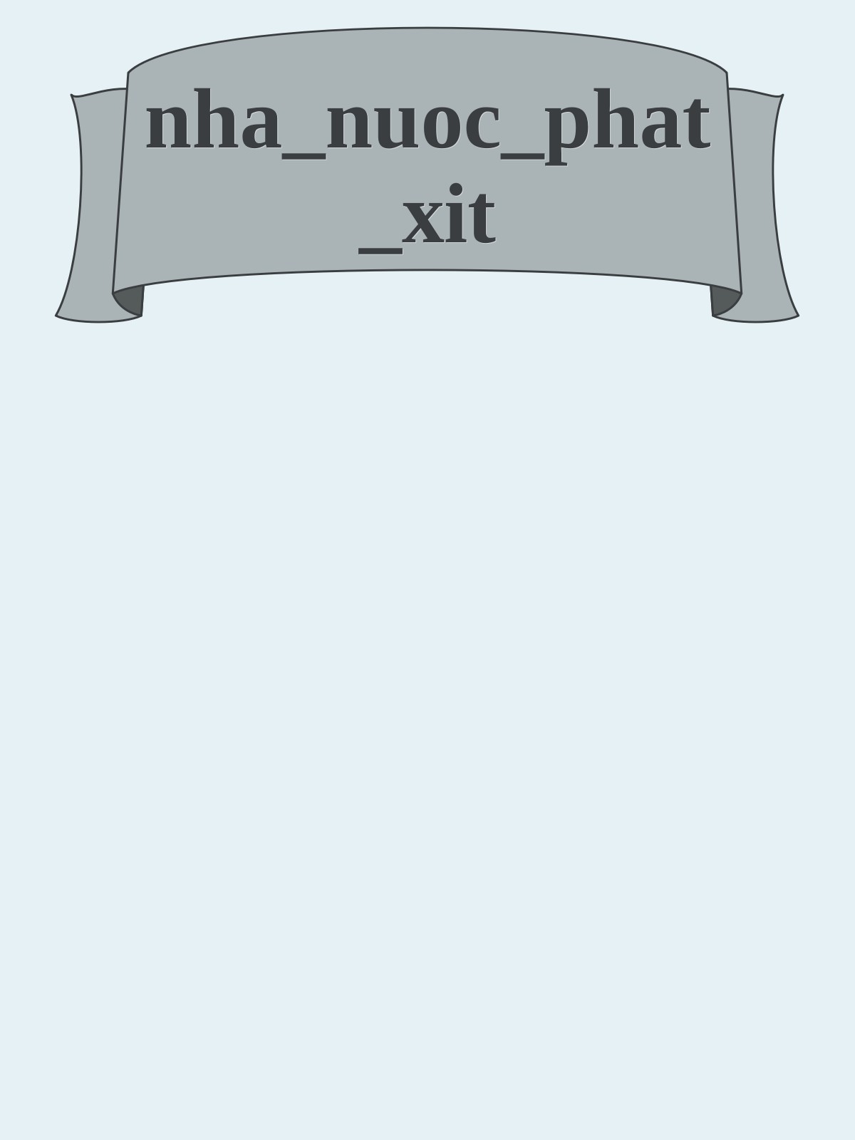 nha_nuoc_phat_xit