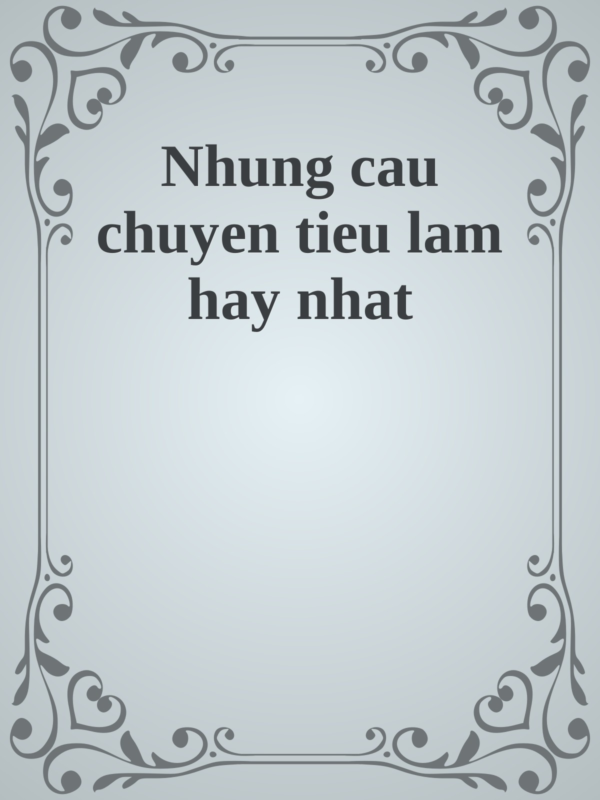 Nhung cau chuyen tieu lam hay nhat