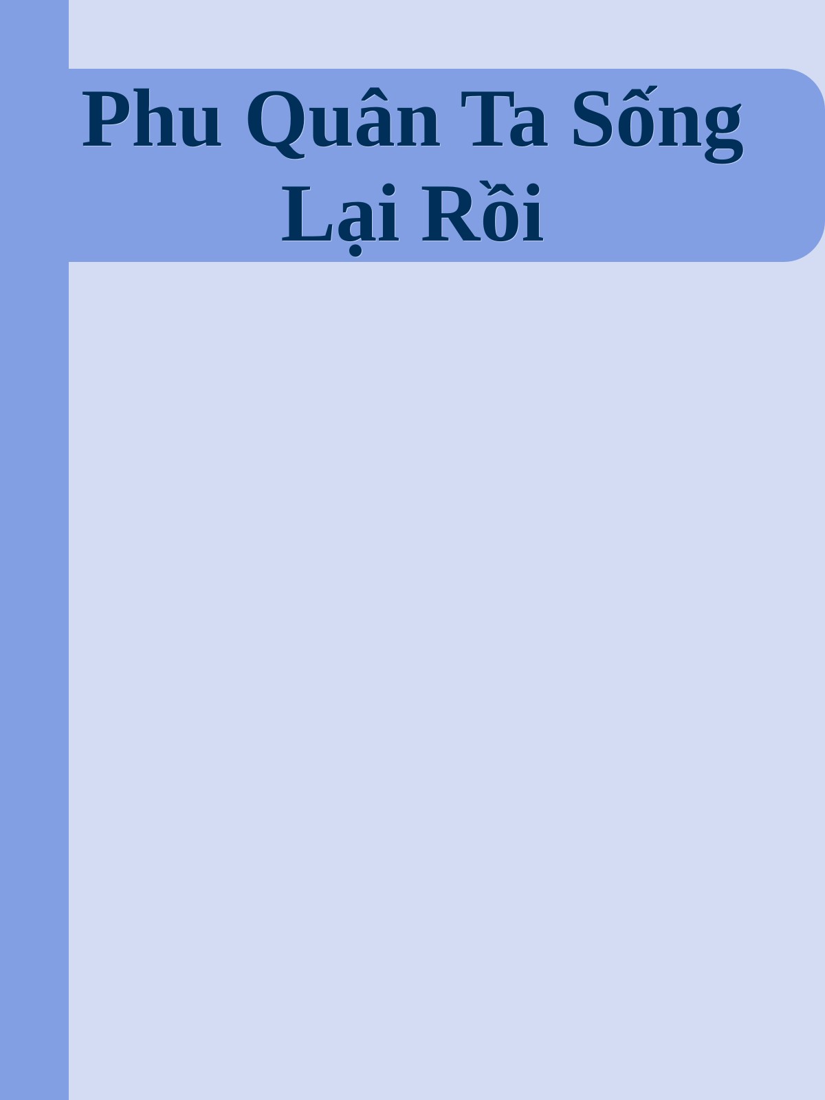 Phu Quân Ta Sống Lại Rồi