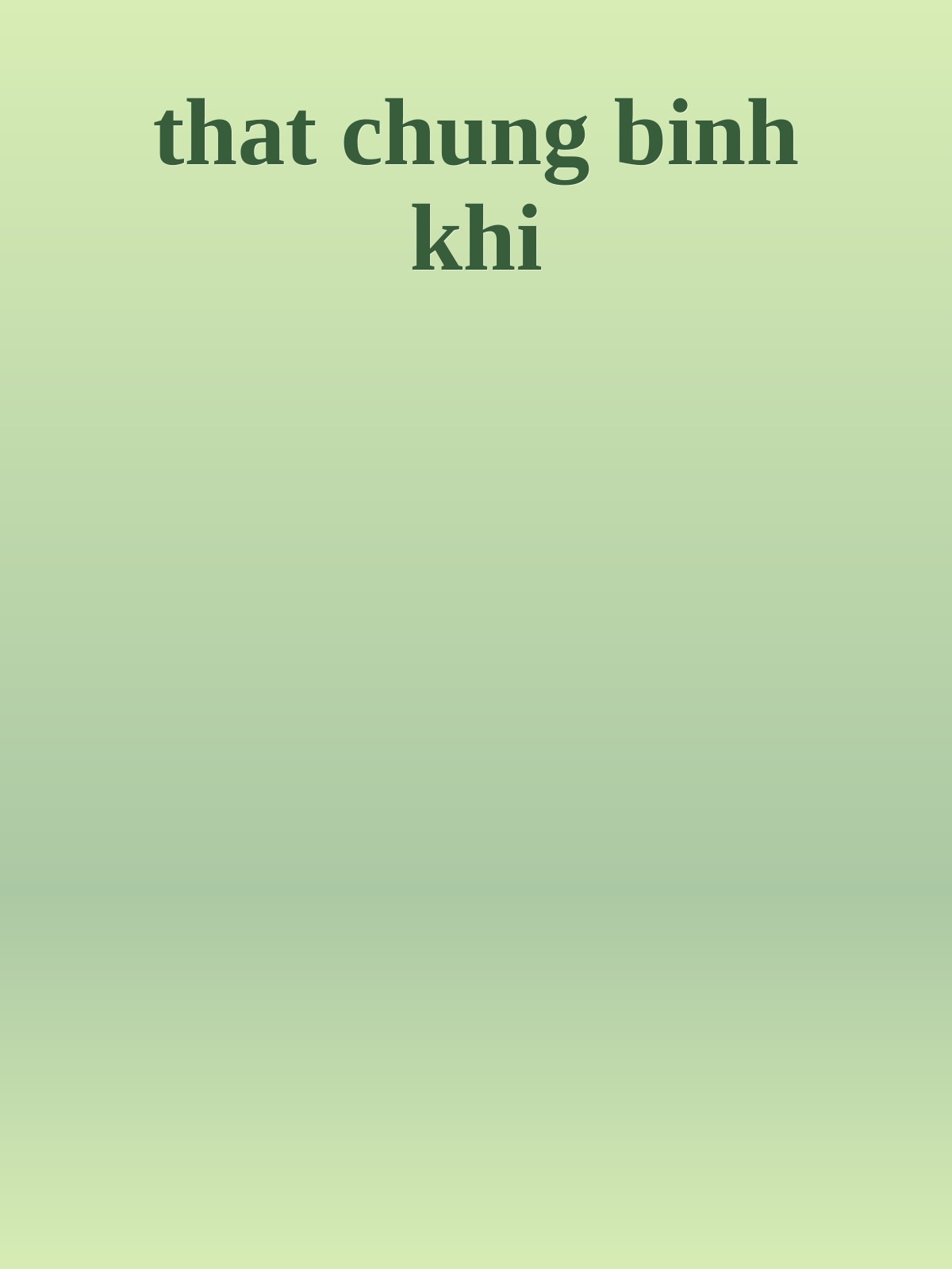 that chung binh khi