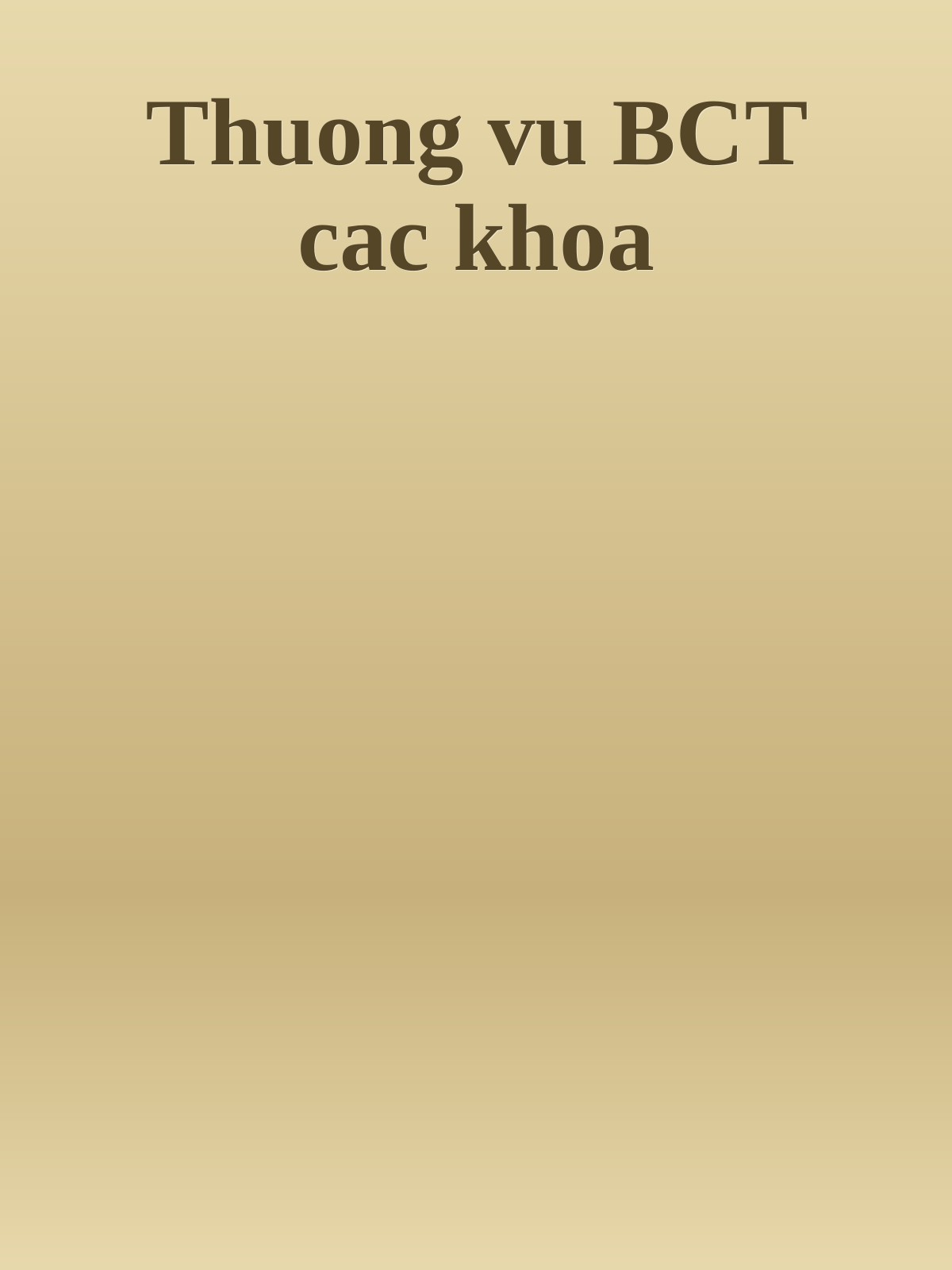 Thuong vu BCT cac khoa