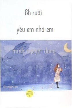 8 Giờ Rưỡi – Yêu Em Nhớ Em