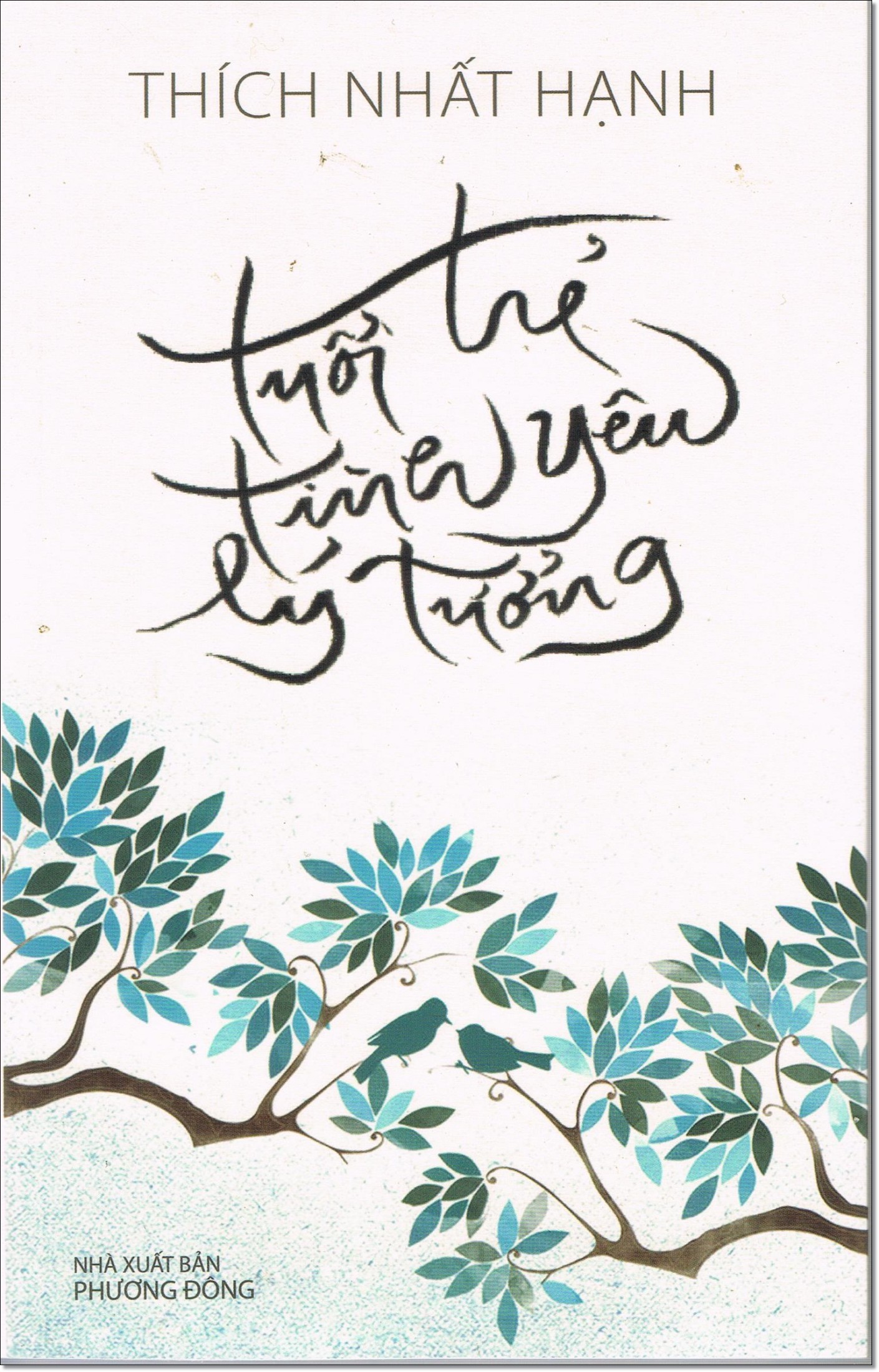 Tuổi Trẻ - Tình Yêu - Lý Tưởng