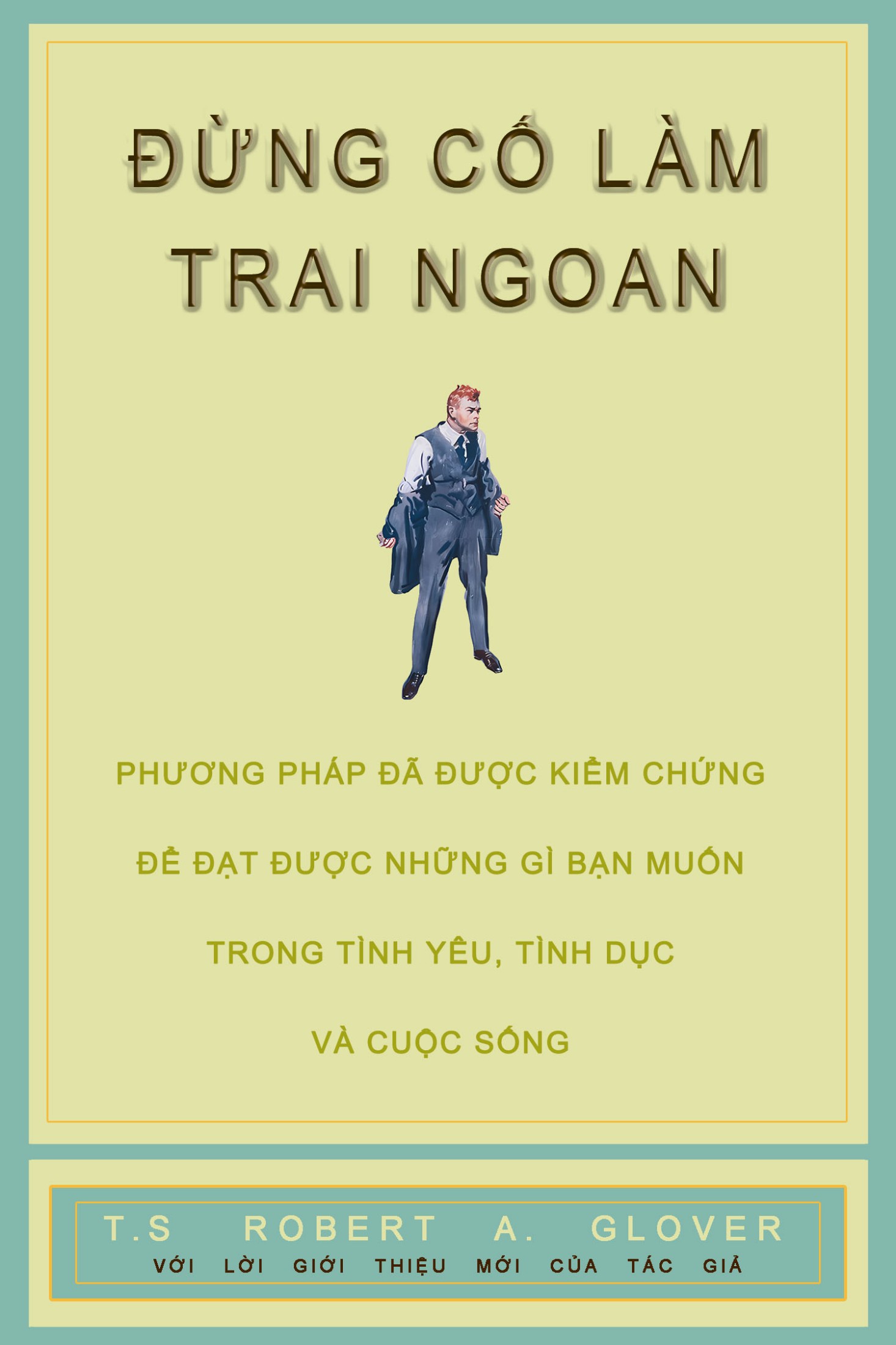 Đừng Cố Làm Trai Ngoan