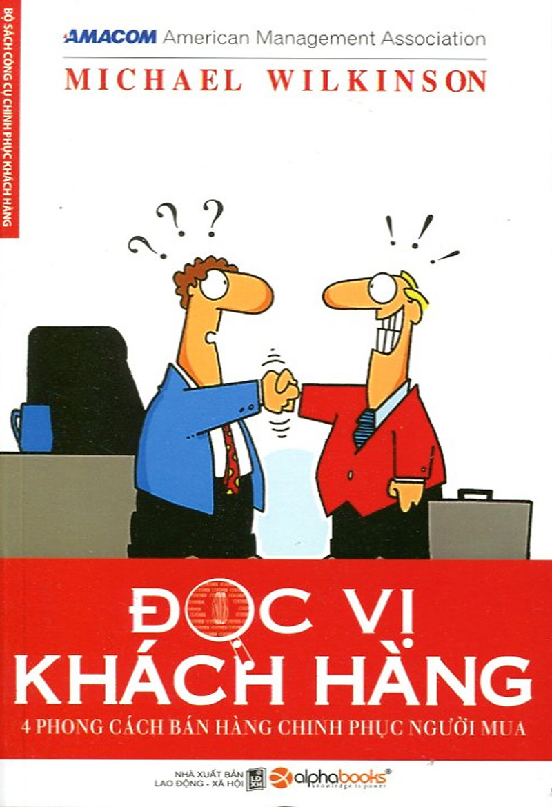 Đọc Vị Khách Hàng: 4 Phong Cách Bán Hàng Chinh Phục Người Mua
