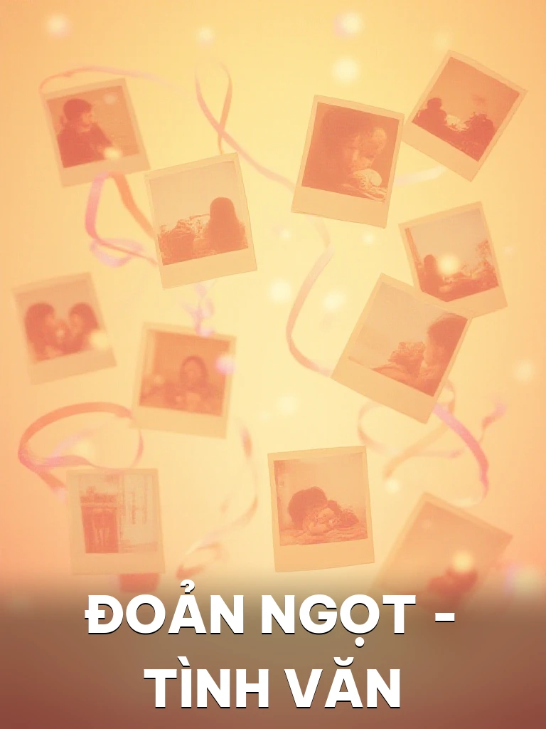 Đoản Ngọt - Tình Văn