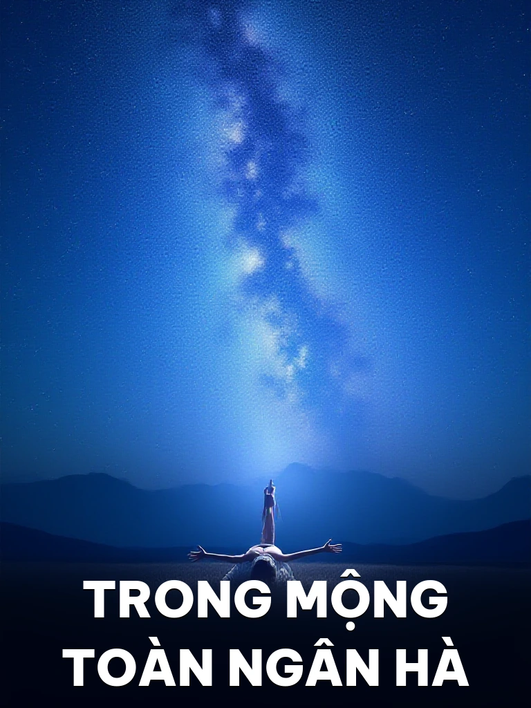 Trong Mộng Toàn Ngân Hà