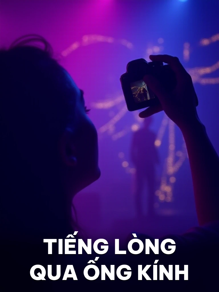 Tiếng Lòng Qua Ống Kính