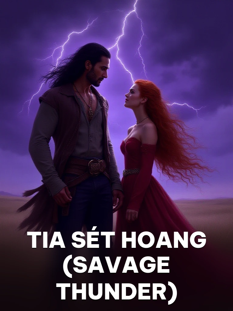 Tia Sét Hoang (Savage Thunder)